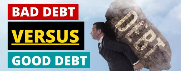 good debt and bad debt